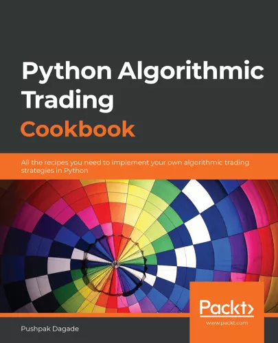 Python algorithmic trading cookbook all the recipes you need to implement your own trading strategies in Python