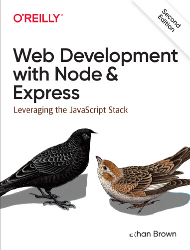 Web Development with Node and Express: Leveraging the JavaScript Stack