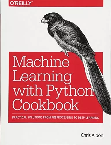 Machine Learning with Python Cookbook