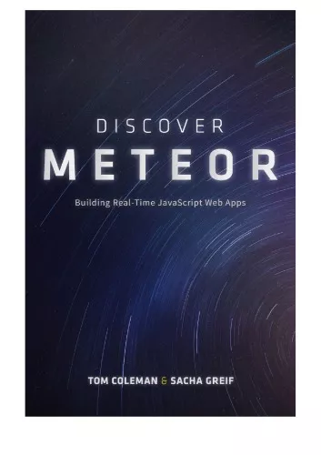Discover Meteor: Building real-time Javascript Web apps
