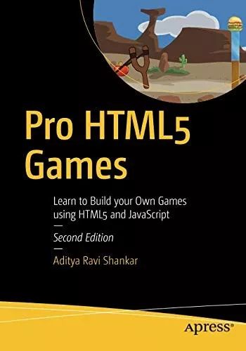  Pro HTML5 Games: Learn to Build your Own Games using HTML5 and JavaScript