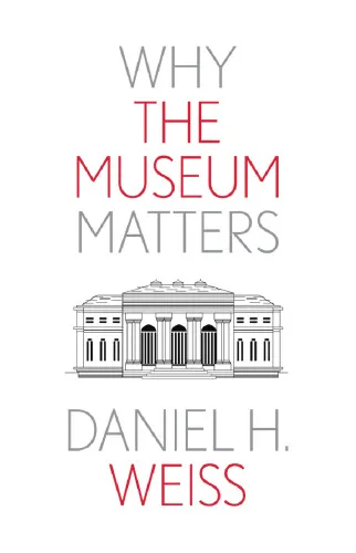 Why the Museum Matters