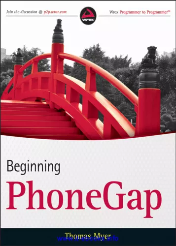 Beginning PhoneGap: Mobile Web Framework for JavaScript and HTML5