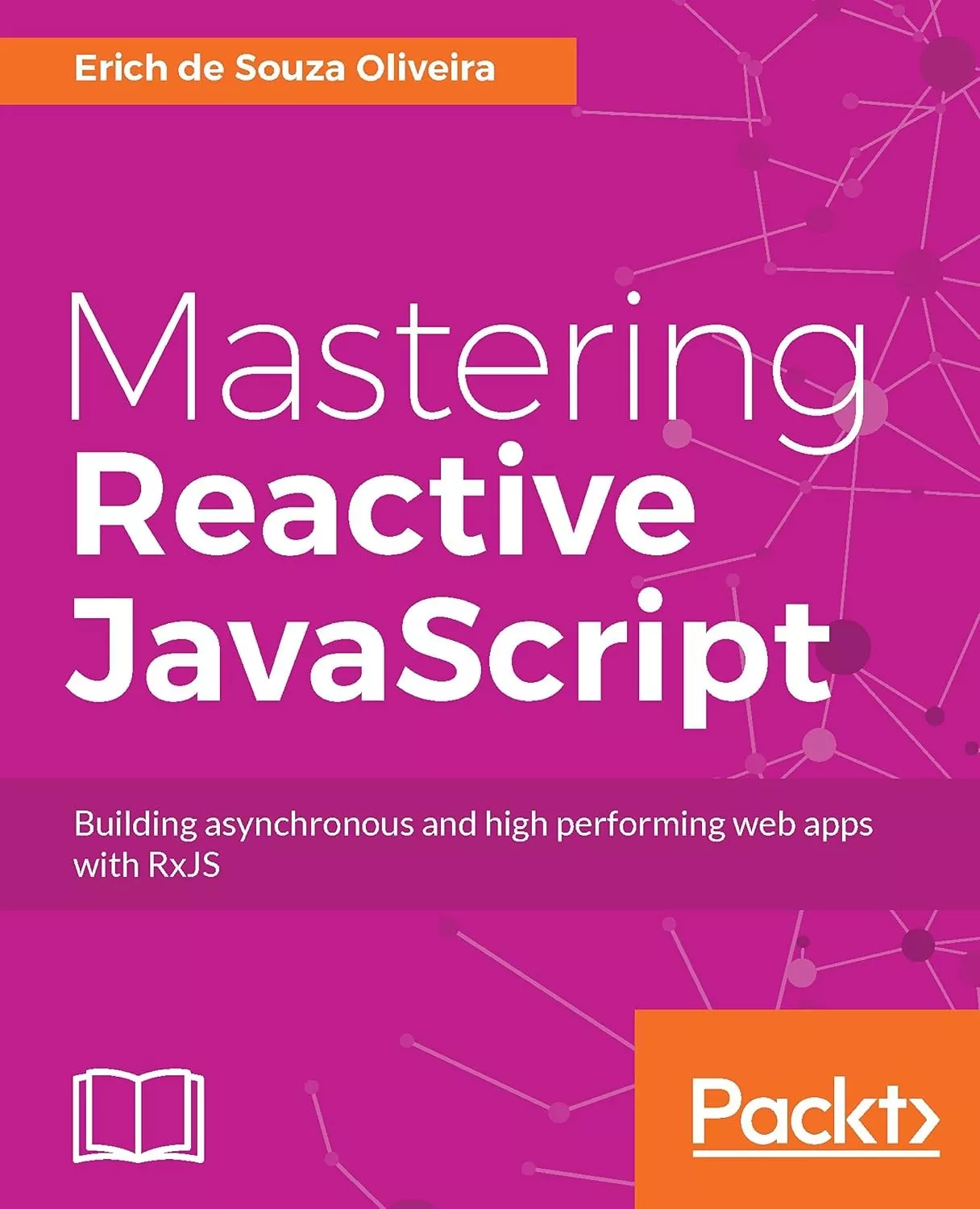 Mastering Reactive JavaScript