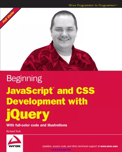Beginning JavaScript and CSS Development with jQuery