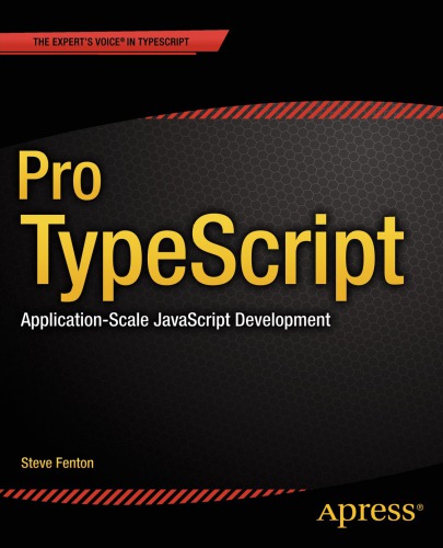 Pro TypeScript: application-scale JavaScript development