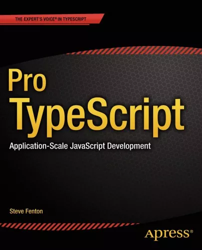 Pro TypeScript: application-scale JavaScript development