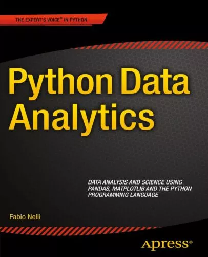 Python data analytics : data analysis and science using pandas, matplotlib and the Python programming language