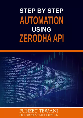 Step by Step Automation using Zerodha API: Python Version