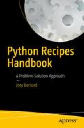 Python recipes handbook : a problem-solution approach