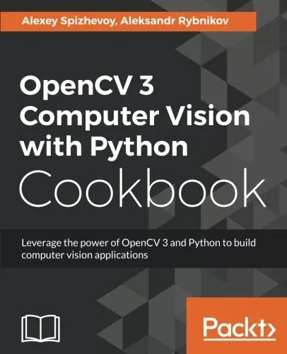 OpenCV 3 Computer Vision with Python Cookbook
