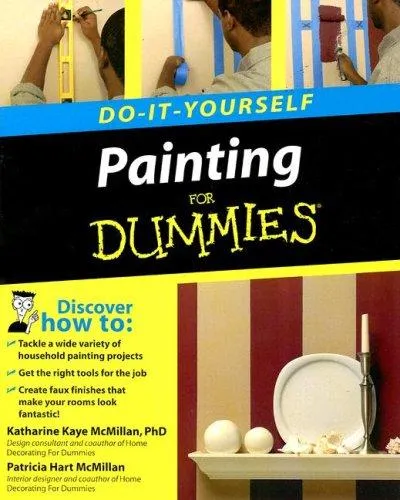 Do-It-Yourself Painting for Dummies (Do-It-Yourself for Dummies)