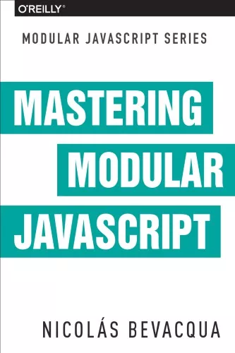 Mastering Modular JavaScript