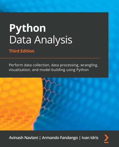 Python Data Analysis Perform data collection, data processing, wrangling, visualization, and model building using Python