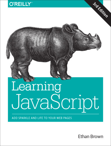 Learning JavaScript: Add Sparkle and Life to Your Web Pages