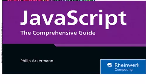 JavaScript: The Comprehensive Guide to Learning Professional JavaScript Programming