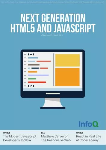 Next Generation HTML5 and Javascript