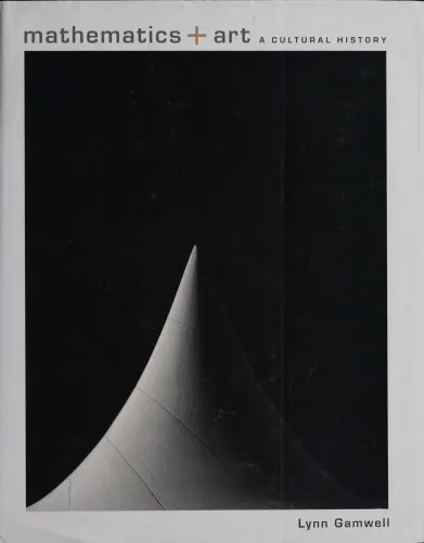 Mathematics + Art - A Cultural History