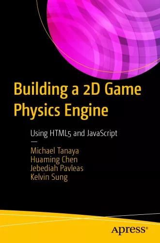 Building a 2D Game Physics Engine Using HTML5 and JavaScript