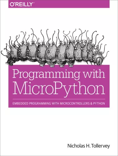 Programming with MicroPython: embedded programming with Microcontrollers and Python