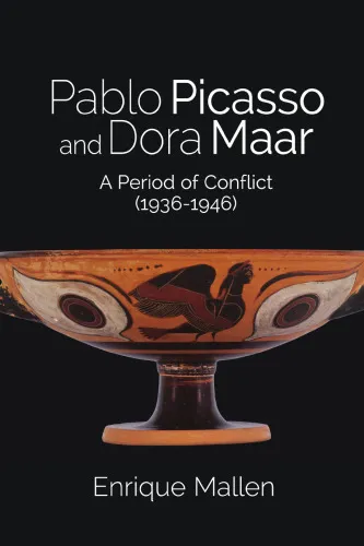 Pablo Picasso and Dora Maar: A Period of Conflict (1936-1946)