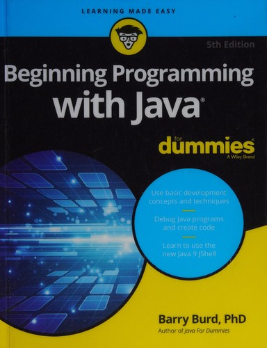 Beginning Programming with Java For Dummies