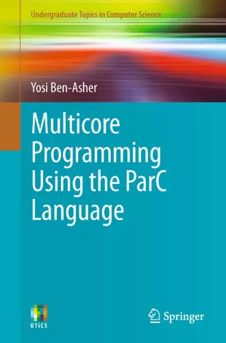 Issues in multicore programming using the ParC language