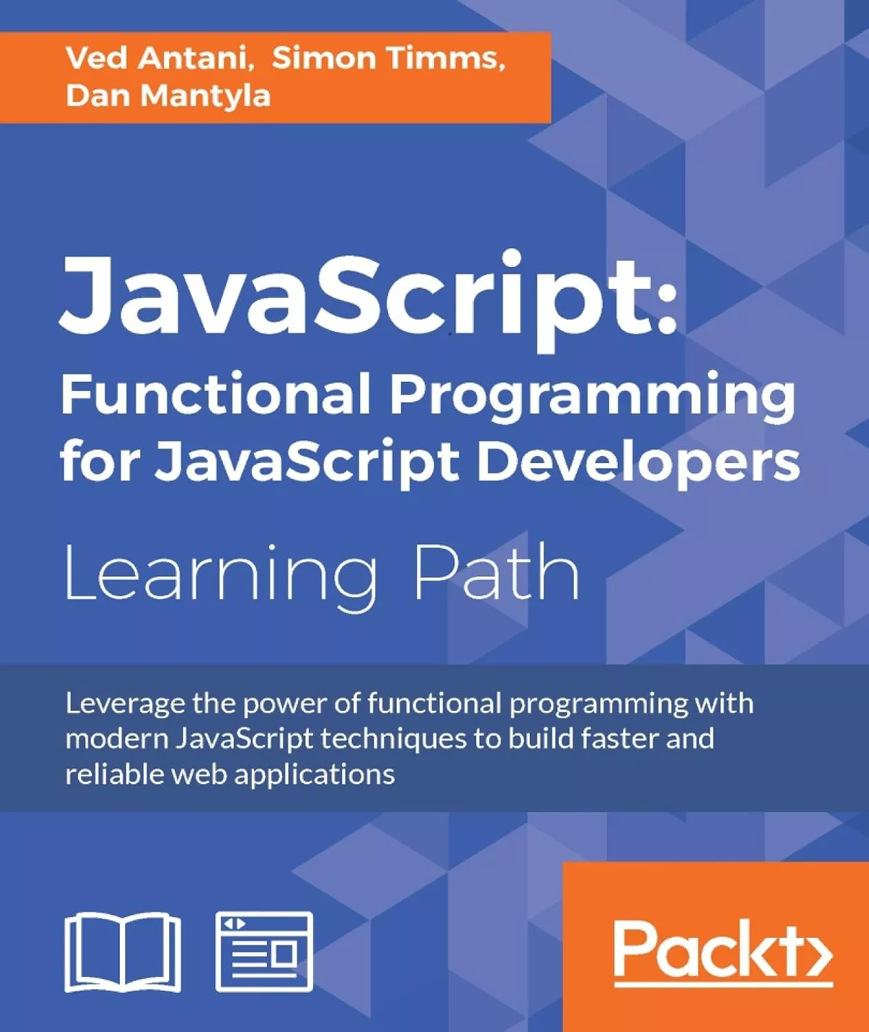 JavaScript. Functional Programming for JavaScript Developers. A course in three modules