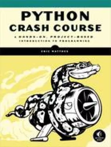 Python crash course : a hands-on, project-based introduction to programming